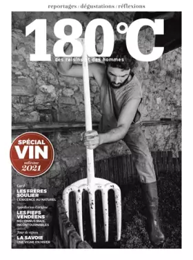 Couverture du produit · 180°C des raisins et des hommes: Spécial vin 2021