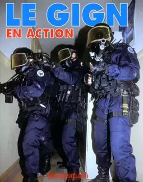 Couverture du produit · Le GIGN en action