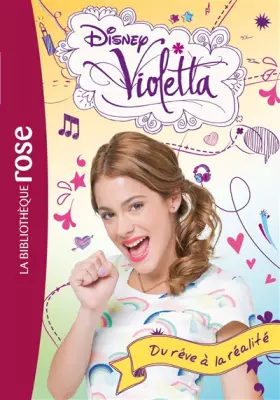 Couverture du produit · Violetta 04 - Du rêve à la réalité