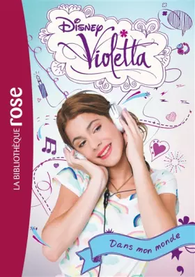 Couverture du produit · Violetta 01 - Dans mon monde