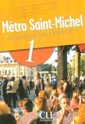 Couverture du produit · Métro Saint Michel 1 - Livre de l'élève