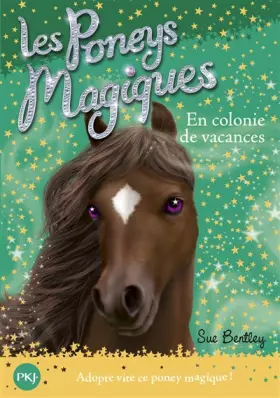 Couverture du produit · Les Poneys magiques - tome 08 : En Colonie de vacances (08)