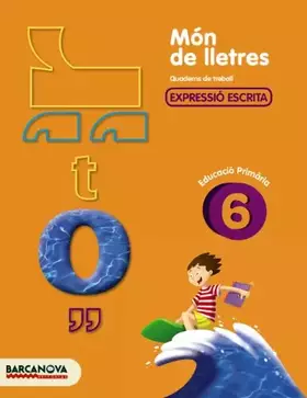 Couverture du produit · Món de lletres 6: Quadern de treball d'expressió escrita (Quaderns)