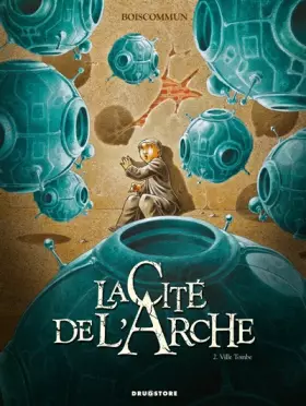 Couverture du produit · La Cité de l'Arche - Tome 02: Ville Tombe