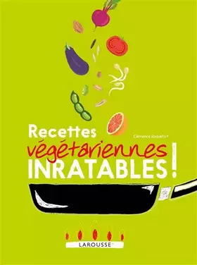 Couverture du produit · Recettes végétariennes inratables !