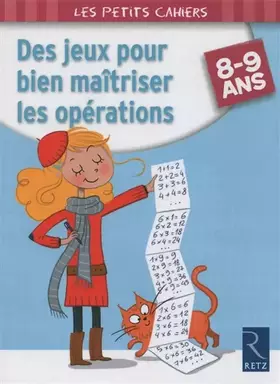 Couverture du produit · Des jeux pour bien maîtriser les opérations