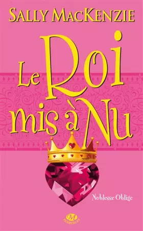 Couverture du produit · Noblesse oblige, Tome 7 : Le roi mis à nu