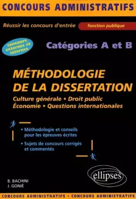Couverture du produit · La méthodologie de la dissertation : Catégories A et B
