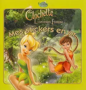 Couverture du produit · Clochette 3, Mes stickers en or