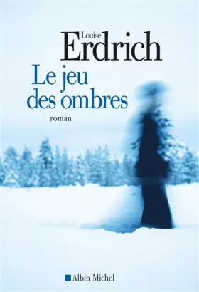 Couverture du produit · Le jeu des ombres