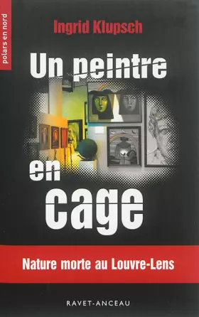 Couverture du produit · Un peintre en cage
