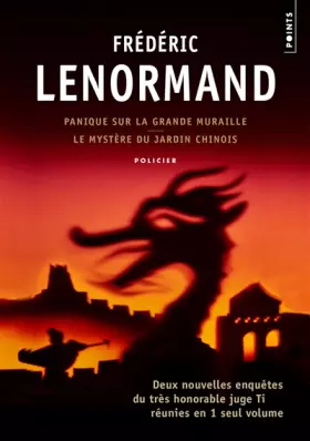 Couverture du produit · Panique sur la Grande Muraille. Le mystère du jardin chinois. Deux enquêtes du juge Ti