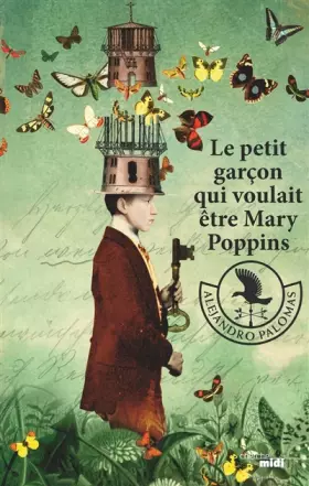 Couverture du produit · Le Petit Garçon qui voulait être Mary Poppins