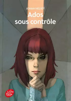 Couverture du produit · Ados sous contrôle