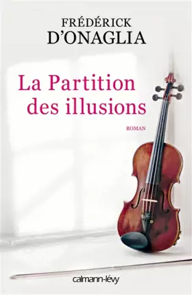 Couverture du produit · La Partition des illusions