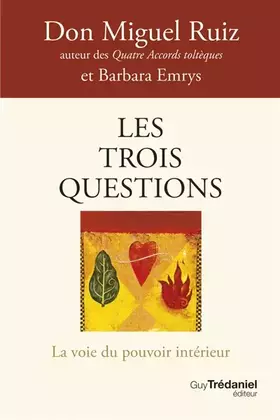 Couverture du produit · Les trois questions - La voie du pouvoir intérieur