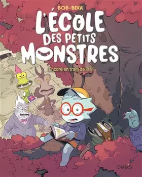 Couverture du produit · L'école des petits monstres - Tome 2 - Encore en train de lire !