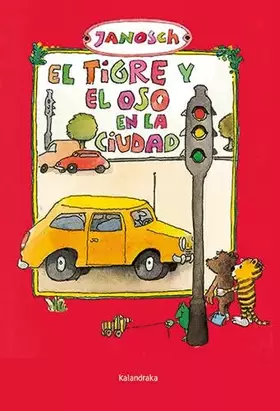 Couverture du produit · El tigre y el oso en la ciudad (Clásicos contemporáneos)