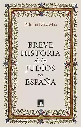 Couverture du produit · Breve historia de los judíos en España: 959 (Mayor)