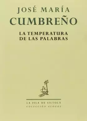 Couverture du produit · La temperatura de las palabras (Colección Álogos)