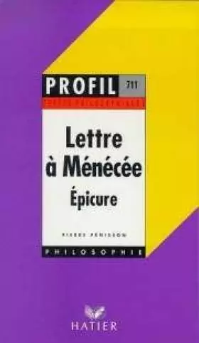 Couverture du produit · Epicure, Lettre à Menecée, textes philosophiques