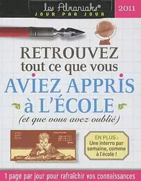 Couverture du produit · Tout ce que vous avez appris à l'école 2011