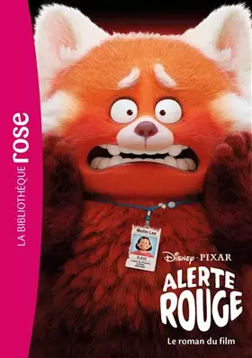 Couverture du produit · Bibliothèque Disney - Alerte rouge - Le roman du film