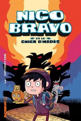 Couverture du produit · Nico Bravo, tome 1: Nico Bravo et le chien d'Hadès