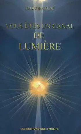 Couverture du produit · Vous ÿªtes un canal de lumiÿ¨re