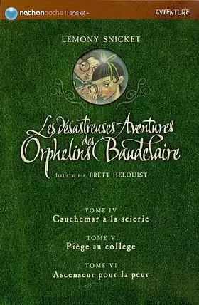 Couverture du produit · Coffret en 3 volumes : Tome 4, Cauchemar à la scierie  Tome 5, Piège au collège  Tome 6, Ascenseur pour la peur