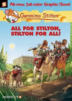 Couverture du produit · Geronimo Stilton Graphic Novels 15: All for Stilton, Stilton for All! (15)