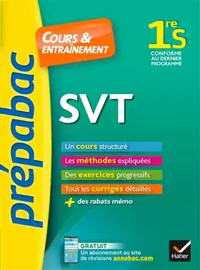 Couverture du produit · SVT 1re S - Prépabac Cours & entraînement: cours, méthodes et exercices progressifs (première S)