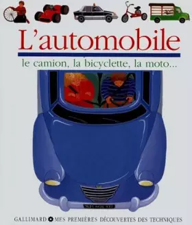 Couverture du produit · L'automobile, le camion, la bicyclette, la moto