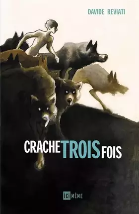 Couverture du produit · Crache trois fois