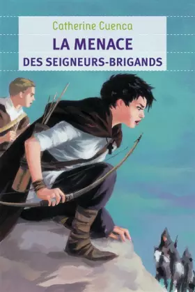 Couverture du produit · La menace des seigneurs-brigands
