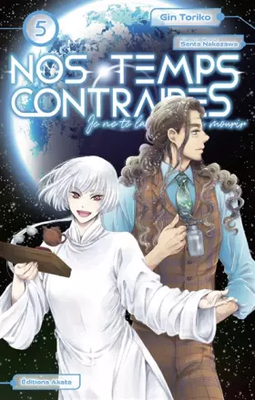 Couverture du produit · Nos temps contraires - Je ne te laisserai pas mourir - tome 5 (05)