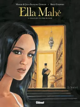 Couverture du produit · Ella Mahé - Tome 03: Celle qui n'a pas de nom