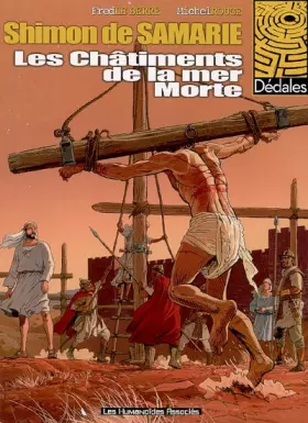Couverture du produit · Shimon de Samarie, Tome 2 : Les Châtiments de la mer Morte
