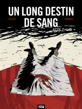 Couverture du produit · Un Long Destin de sang - Tome 02