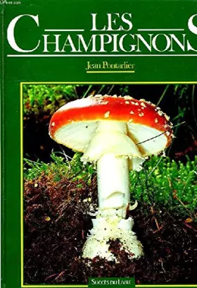 Couverture du produit · LES CHAMPIGNONS. guide pratique