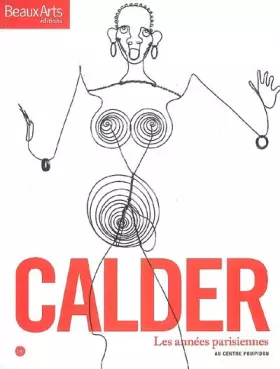 Couverture du produit · Calder: Les années parisiennes au Centre Pompidou