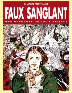 Couverture du produit · Une aventure de Julie Bristol, Tome 2 : Faux sanglant