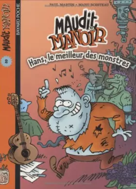 Couverture du produit · Maudit manoir, numéro 2 : Hans, le meilleur des monstres
