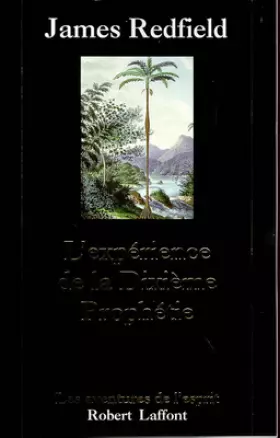 Couverture du produit · La Prophétie des Andes, tome 4 : L'Expérience de la Dixième Prophétie