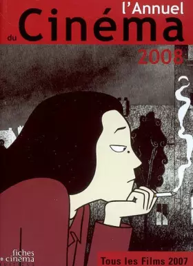 Couverture du produit · L'Annuel du Cinéma 2008 (tous les films 2007)