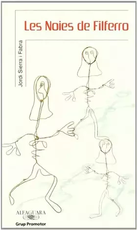 Couverture du produit · Les Noies de Filferro - Grp. Promotor