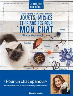 Couverture du produit · Je fais tout moi-même - Jouets, niches et friandises pour mon chat