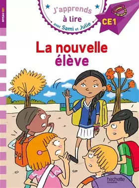 Couverture du produit · Sami et Julie CE1 La nouvelle élève