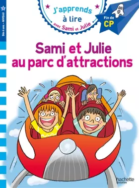 Couverture du produit · Sami et Julie CP niveau 3 - Sami et Julie au Parc d'attractions