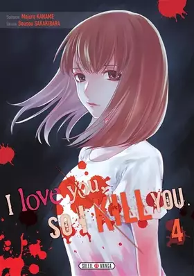 Couverture du produit · I love you so I kill you T04
